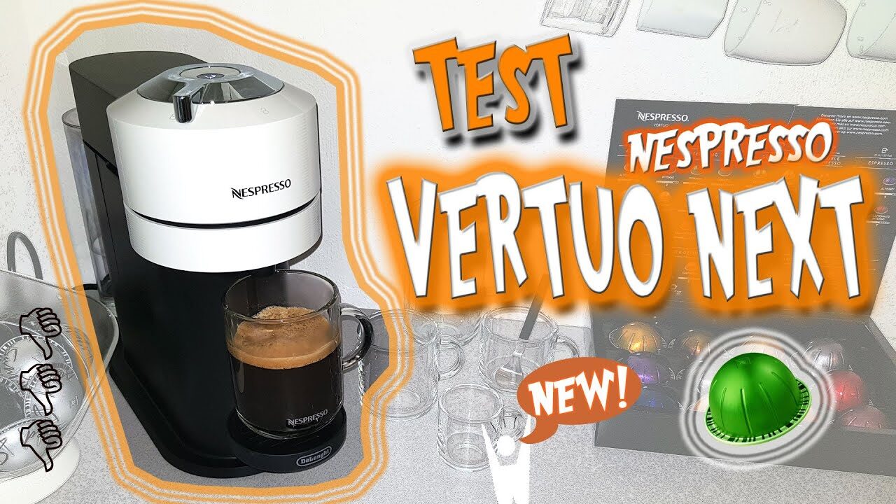 Nespresso VERTUO NEXT Hands-on, Test, Pro & Contra Neues Modell für große Kaffee Kapseln